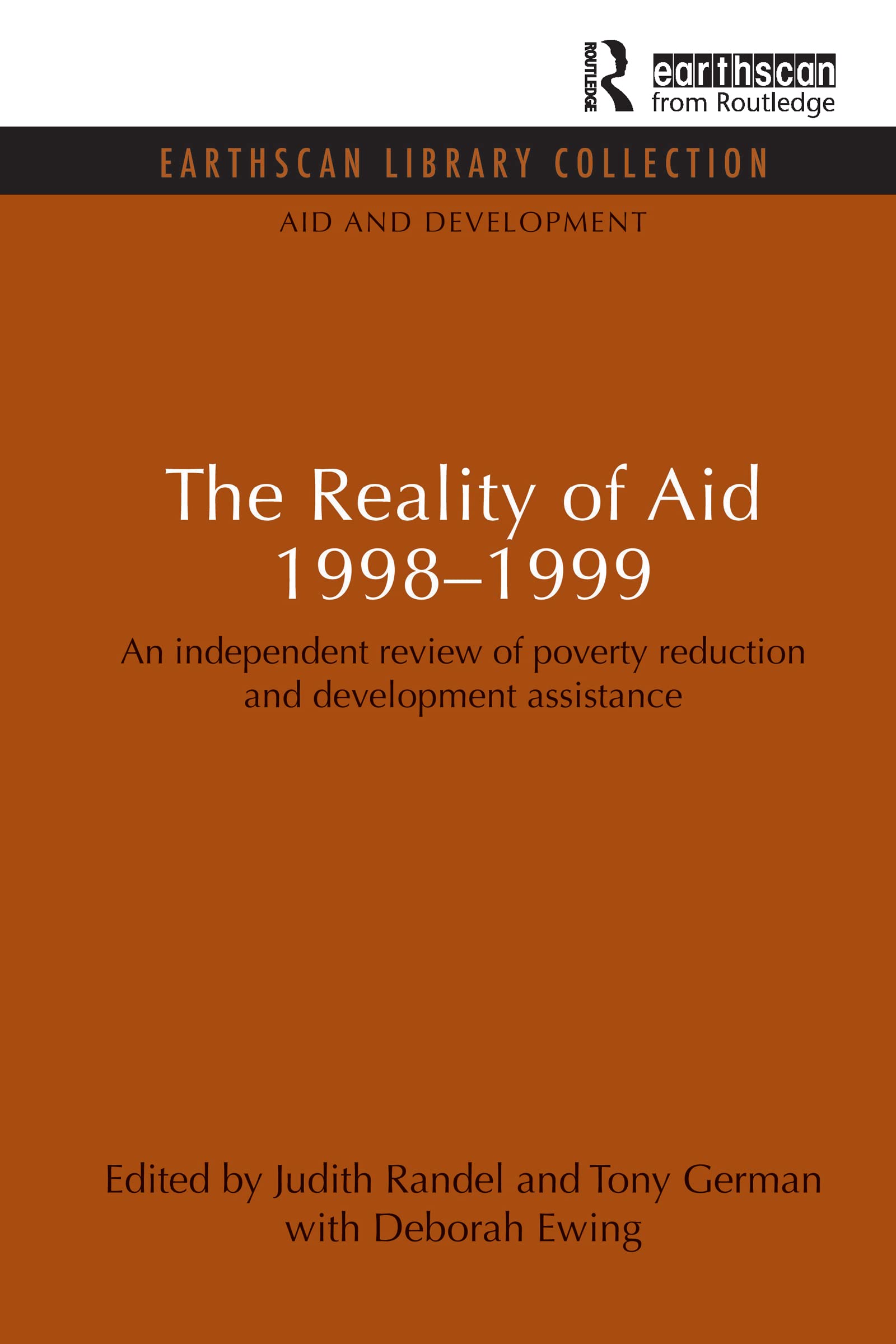 The Reality of Aid 1998-1999: An independent review of poverty reduction and development assistance (Aid and Development)