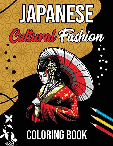 Japanese Cultural Fashion: Fashion Coloring Book