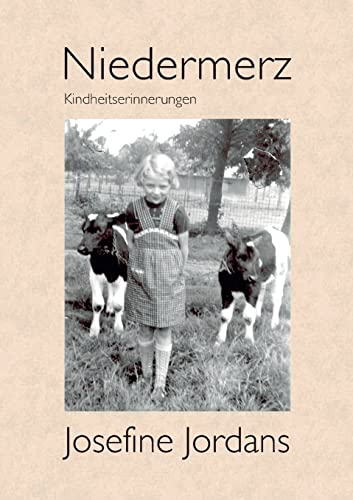 Niedermerz: Kindheitserinnerungen