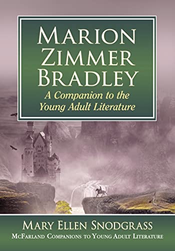 Marion Zimmer Bradley: A Companion to the Young Adult Literature (Mcfarland Companions to Young Adult Literature)