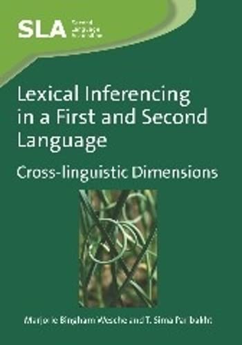 Lexical Inferencing in a First and Second Language: Cross-linguistic Dimensions (Second Language Acquisition, Band 46)