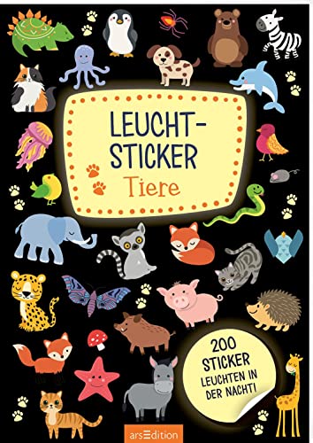 Leucht-Sticker – Tiere: 200 Sticker leuchten in der Nacht! | Stickerheft mit nachtleuchtendem Spezialeffekt