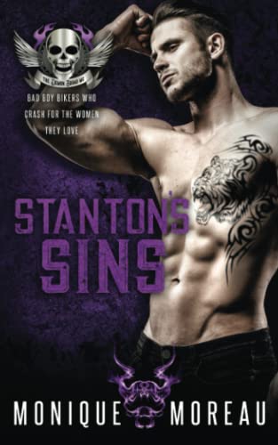 Stanton's Sins: A Bad Boy Biker Romance: A Bad Boy Billionaire Biker Romance (Steamy Biker Romance Series, Band 4)