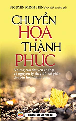 Chuyen hoa thanh phuc: Ban in nam 2017: B¿n in n¿m 2017