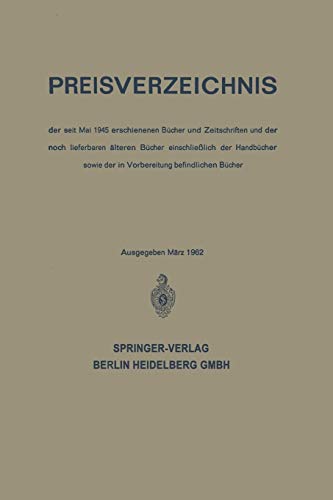 Preisverzeichnis: der seit Mai 1945 erschienenen Bücher und Zeitschriften und der noch lieferbaren älteren Bücher einschließlich der Handbücher sowie der in Vorbereitung befindlichen Bücher