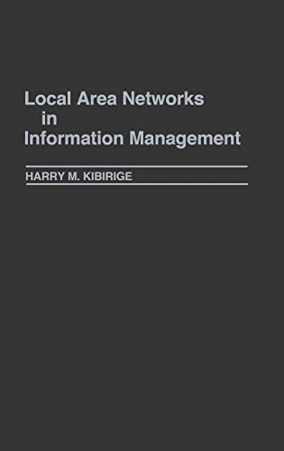 Local Area Networks in Information Management (New Directions in Information Management)