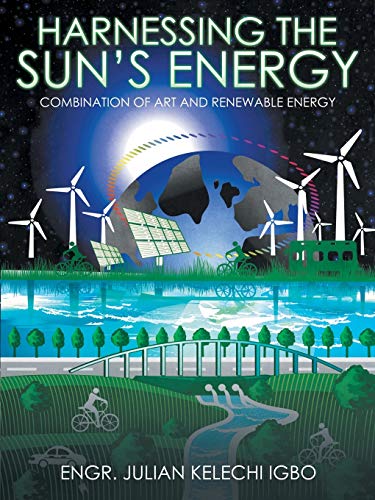 Harnessing the Sun’s Energy: Combination of Art and Renewable Energy