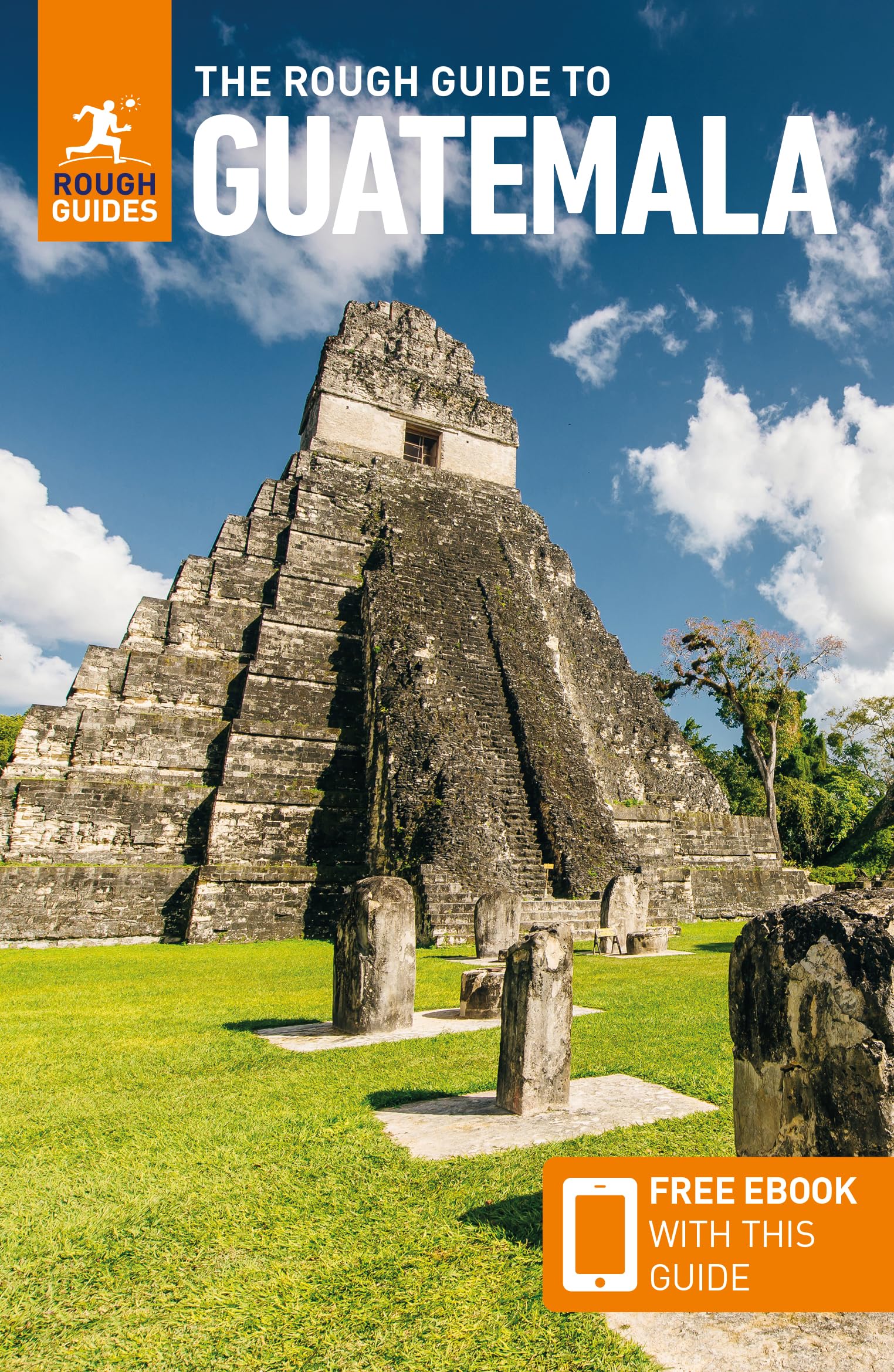 The Rough Guide to Guatemala: Travel Guide with eBook: Travel Guide With Free Ebook (Rough Guide Guatemala)