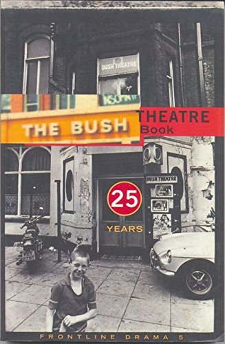 Frontline Drama Five: Bush Theatre Book