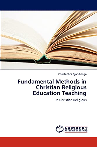 Fundamental Methods in Christian Religious Education Teaching: In Christian Religious