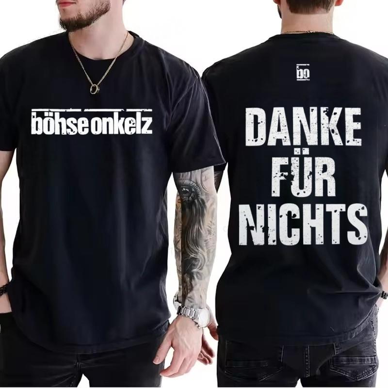 2026 Heiß Neu Danke Für Nichts Böhse Onkelz T-Shirt Vintage Damen Herren 100% Baumwolle T-Shirt Lässig Trend Oversize Y2k 2XL
