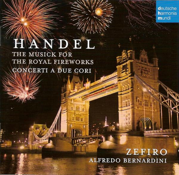 CD GEORG FRIEDRICH HÄNDEL, ZEFIRO, ALF - Die Musik für das königliche Feuerwerk 88697367912 Deutsche Harmon 2008 Japan Klassik Gebraucht