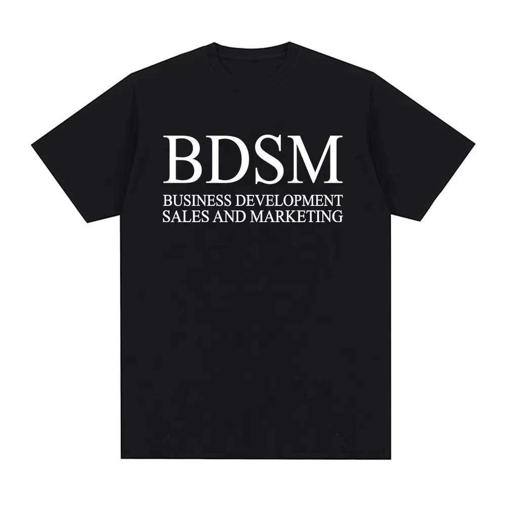 BDSM Business Development Vertrieb und Marketing T-Shirt Herren Damen Mode Harajuku Männliches T-Shirt Hohe Qualität Baumwolle Lässiges T-Shirt XXL