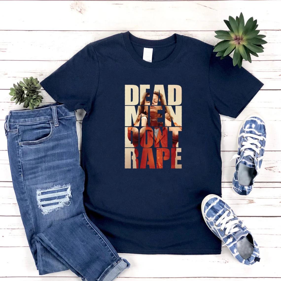 Tote Männer vergewaltigen nicht T-Shirt Aileen Wuornos T-Shirt Amerikanische Serienmörder T-Shirts Frauen Pro-Choice T-Shirts Gleichberechtigungs-T-Shirts M navy blau
