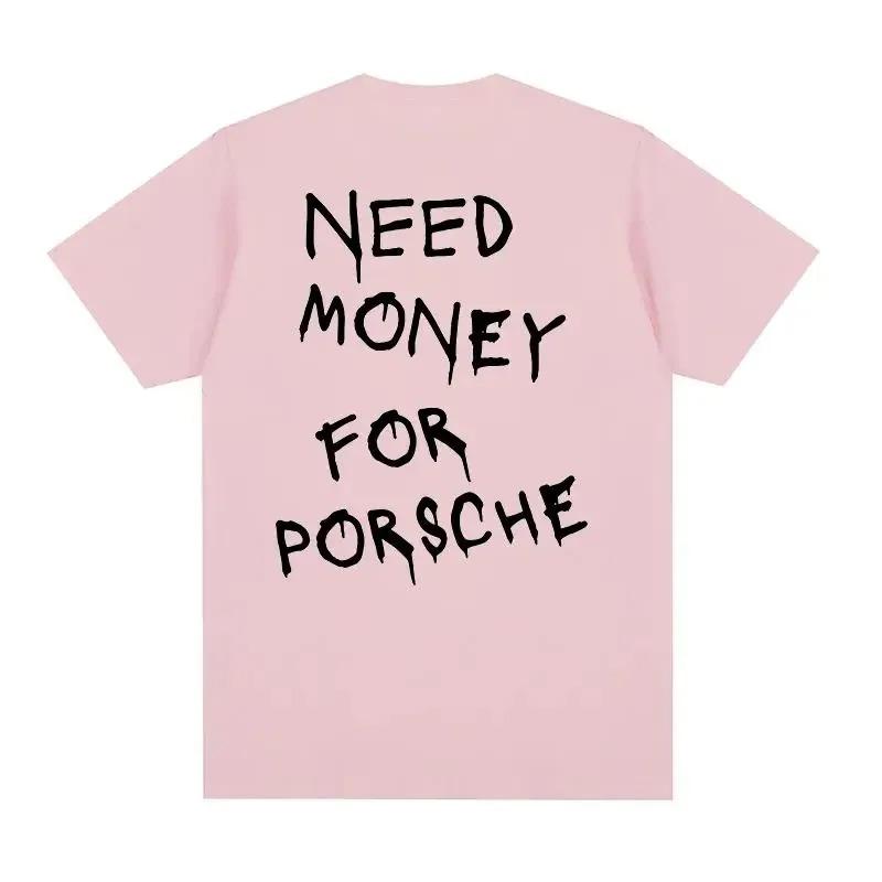 Sommer Baumwolle T-shirt Brauchen Geld Brief Spaß T-shirt herren T-shirt Mode Harajuku Kurzarm Tops S rosa