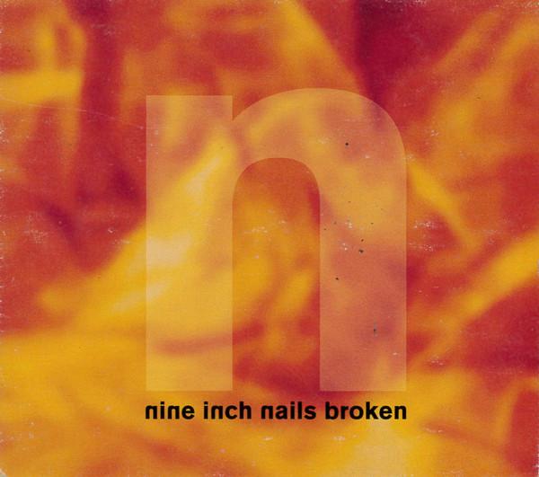 CD NINE INCH NAILS Broken 7922132 Nothing 1992 US Dance Electronica Gebraucht