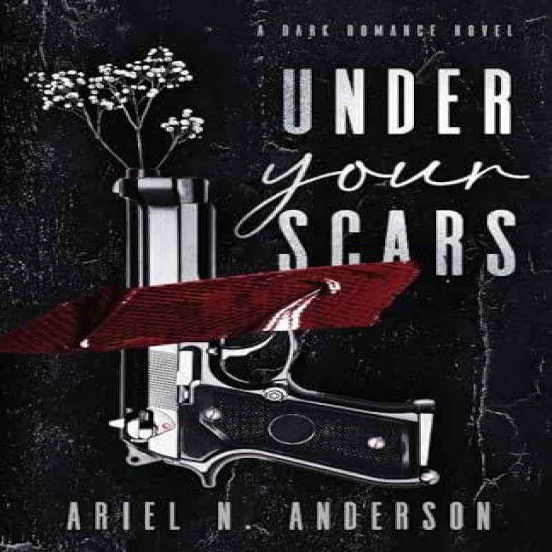 Under Your Scars von Ariel N Anderson Taschenbuch 9798988296201