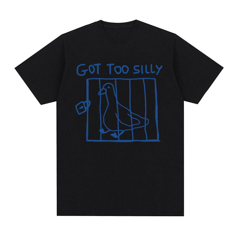 Got Too Silly Goose Lustiges Meme T-Shirt Herren Damen Kleidung Lässig Baumwolle Vintage Kurzarm Übergroße T-Shirts Tops Streetwear XL schwarz