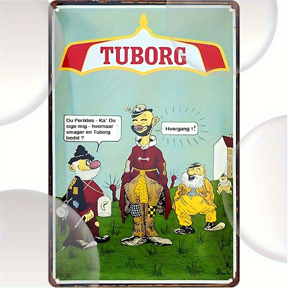 Tuborg Bier Metallschild Retro Cartoon Wandkunst mit humorvollem deutschen Zitat Perfekt für Man Cave Bar Garage Bauernhaus Dekor 20x30cm(7.8x11.8inch)