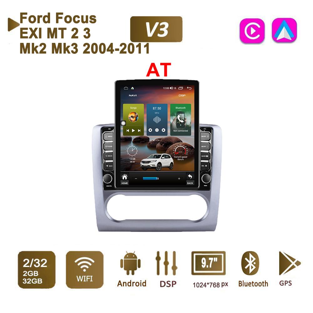 9,7 ''Android-Autoradio für Ford Focus EXI MT 2 3 Mk2 Mk3 2004-2011 2 DIN Tesla Vertikalbildschirm Carplay Autoradio Multimedia-Player 2 + 32 GB AT