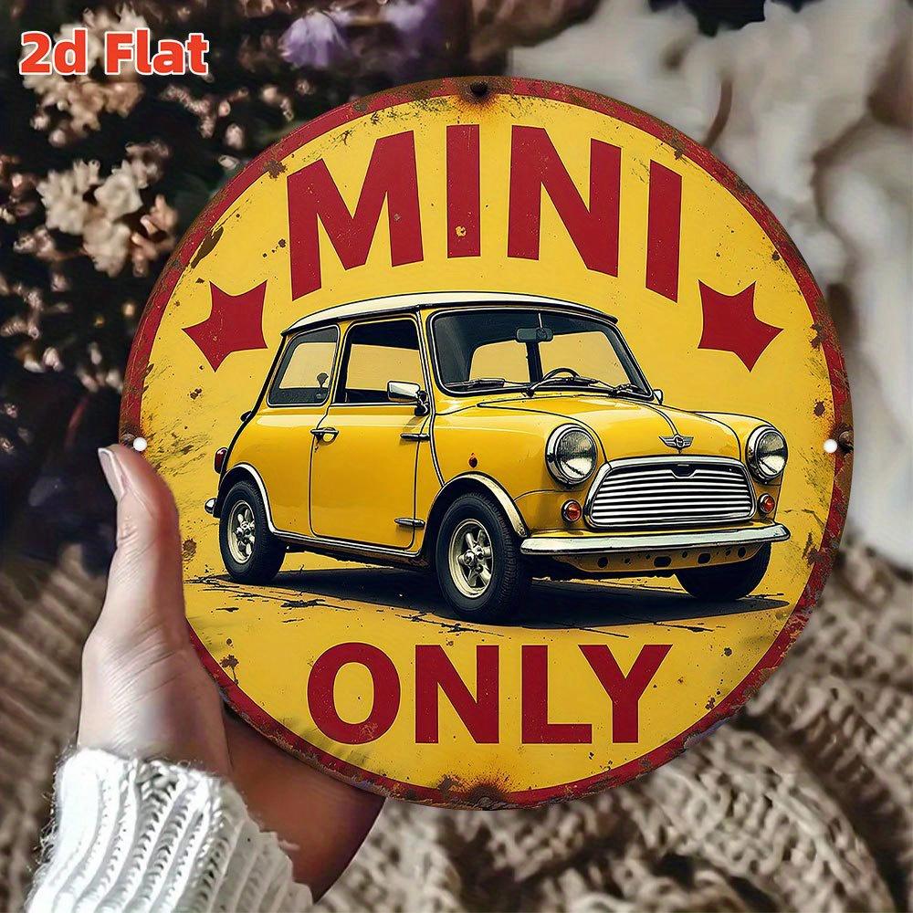 Vintage D Flach Rundes Blechschild NUR MINI Klassischer Gelber Mini Cooper Retro Wanddekor für Garage Man Cave Mini Auto Enthusiast 20x20cm(8x8inch) red