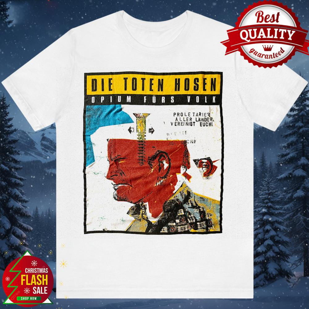 Seltenes Die Toten Hosen Band Opium fürs Volk T-Shirt S bis 5XL NZL557 Unisex T-Shirt XXXL
