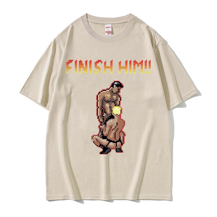 Finish Him Gayming 8bit Gay Print T-Shirt Herrenmode Gothic Kleidung Übergroßes T-Shirt Unisex Rundhalsausschnitt 100% Baumwoll-T-Shirt Tops M beige