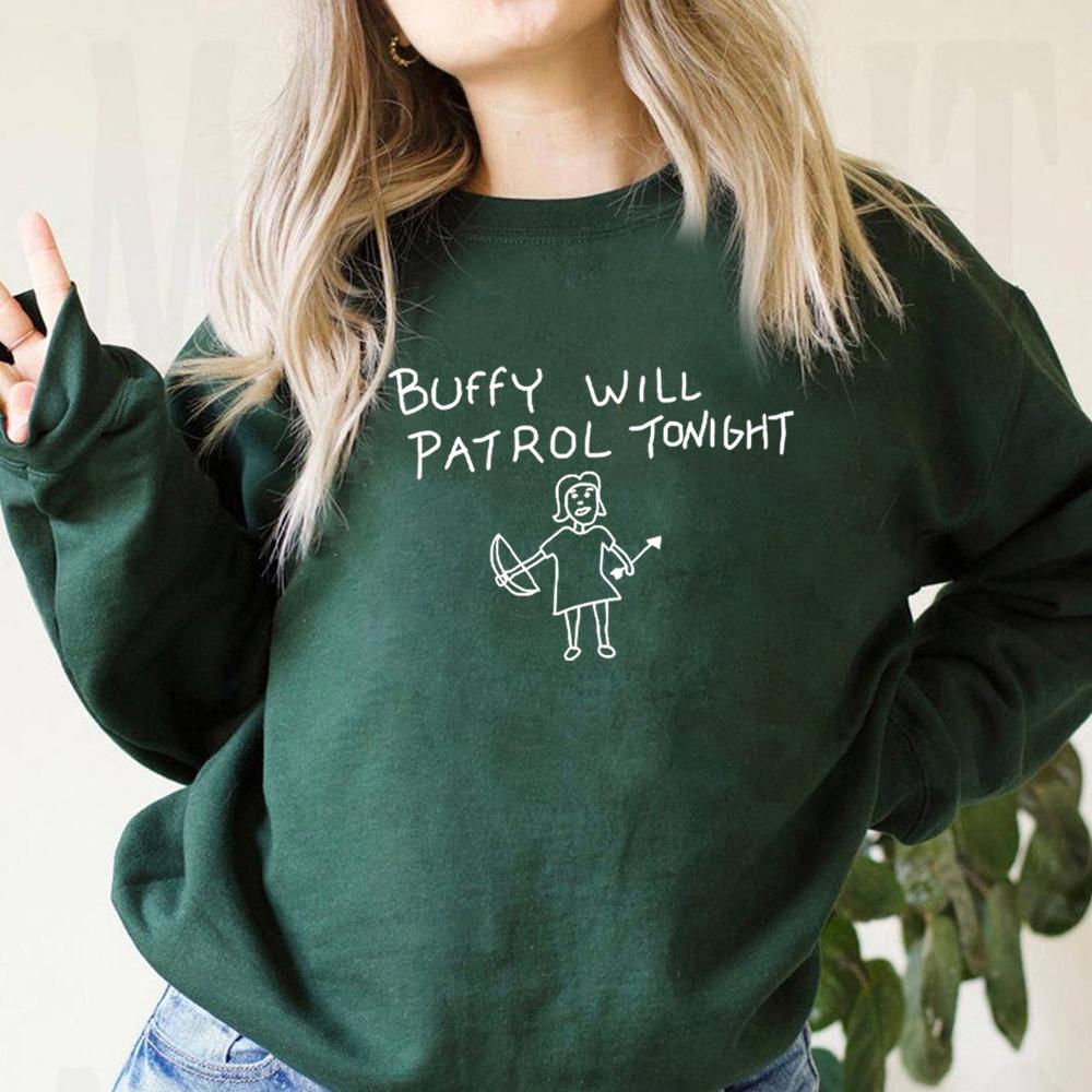 Buffy Will Patrol Tonight Sweatshirt Buffy Shirt Sunnydale High School Pullover Vampir Pullover Unisex Langarm Sweatshirts XXXL dunkelgrüne