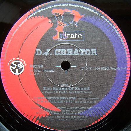 12-Zoll Schallplatte DJ CREATOR - The Sound Of Sound PRT98 Pirate Records 1996 Italien Dance & Electronica Gebraucht