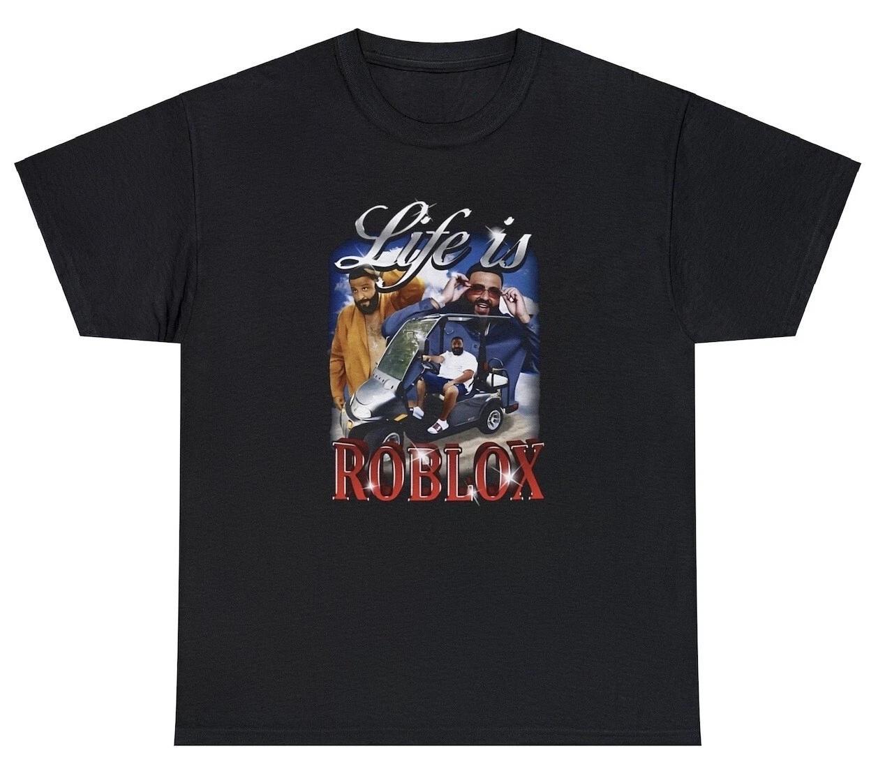 Life Is Roblox T-Shirt Lustiger DJ Khaled Spruch Meme Gamer Humor Neuheit Witz T-Shirt M