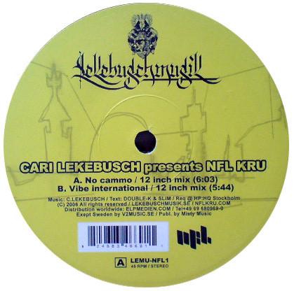 12-Zoll Schallplatte CARI LEKEBUSCH, NFL KRU - No Cammo / Vibe International LEMUNFL1 Lekebuschmusik 2006 Schweden Dance & Electronica Gebraucht