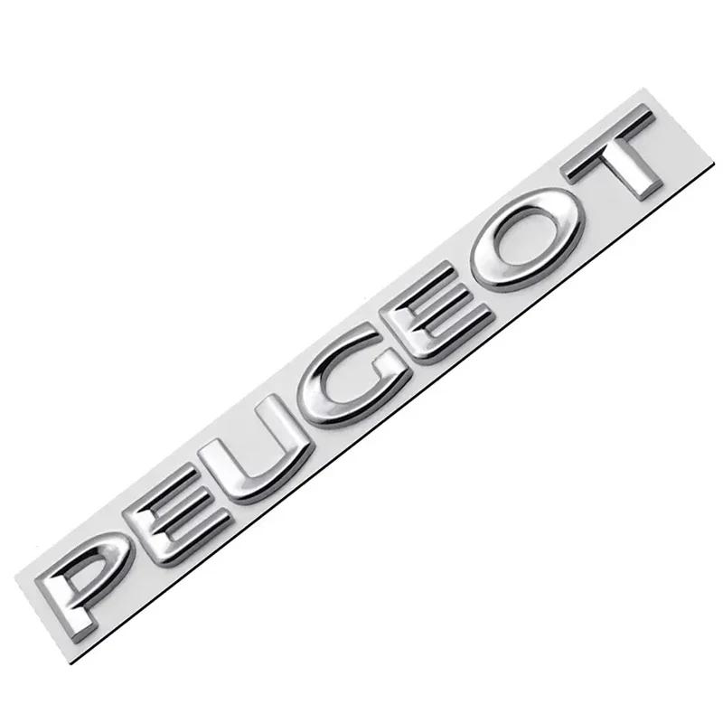 Autoaufkleber 2025 Heiß 1 Stück Auto Heckklappe 3D Emblem PEUGEOT Buchstabenaufkleber Zubehör für Peugeot 206 307 308 3008 207 208 407 4 silber