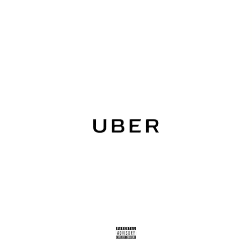 Uber [Explicit]