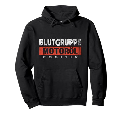 Blutgruppe Motoröl Schrauber Tuning KFZ Mechaniker Pullover Hoodie