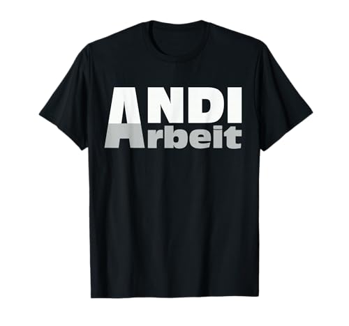 #hostkaleiberl Wortspiele Andreas Andi Arbeit Name Geschenk Andrea T-Shirt Schwarz Unisex-Erwachsene EU S