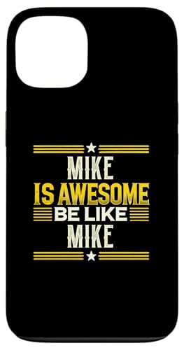 Mike is Awesome Be Like Mike T-Shirt-Name Mike Hülle für iPhone 13
