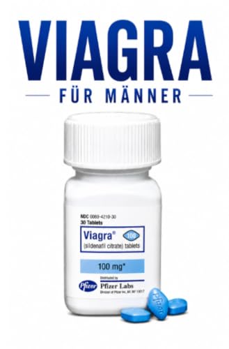 Viagra Für Männer: Tadalafil für eine Kraftvollere und Stärkere Erektion, Steigerung der Libido und Sie zum Orgasmus Schreien Lassen