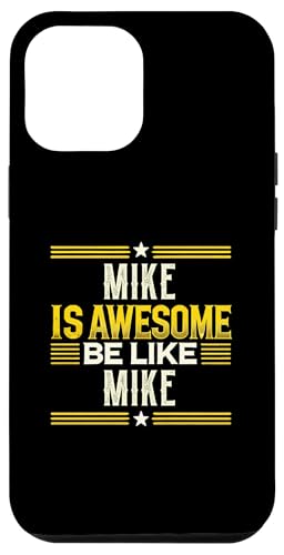 Mike is Awesome Be Like Mike T-Shirt-Name Mike Hülle für iPhone 12 Pro Max