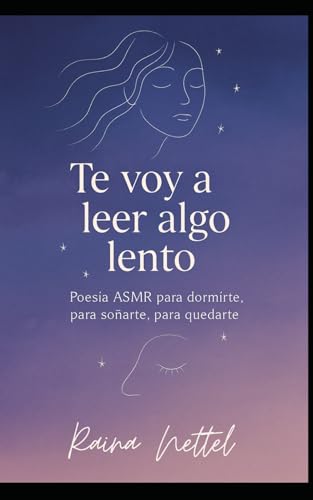 Te voy a leer algo lento: Poesía y prosa en ASMR
