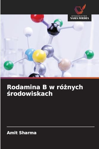 Rodamina B w ró¿nych ¿rodowiskach