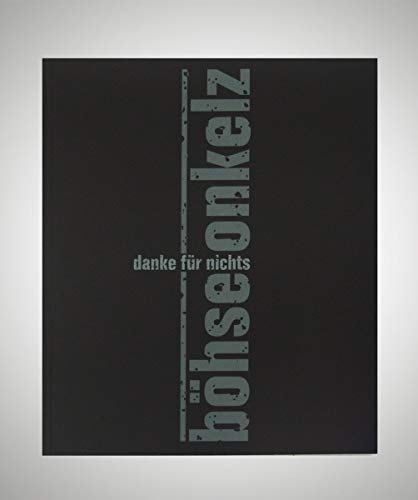 Böhse Onkelz - Danke für nichts