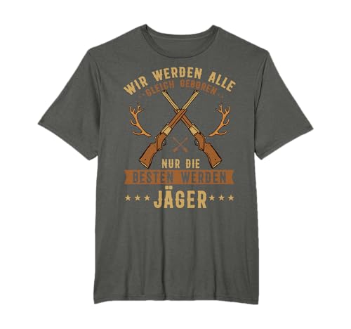 Jäger Jagd Jagen Herren Lustig Männer Besten Werden Jäger T-Shirt