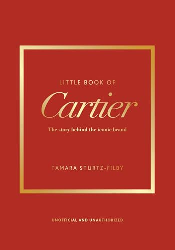 Little Book of Cartier: The story of the iconic jewellery brand (Little Books of Fashion)