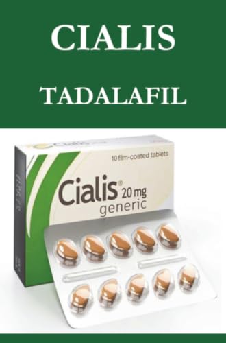 Cialis Tadalafil: Take Control of Erectile Dysfunction, Sexual Performance, Confidence, and Men’s Intimate Health