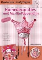 Home decoraties met MarlijnPoppendijn / druk 1: textiel, canvasdoek, porselein en 3D-kaarten (Cantecleer hobbytopper)