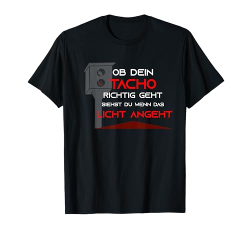 Ob dein Tacho richtig geht Auto Tuning Spruch - Herren Auto Fans T-Shirt Schwarz S