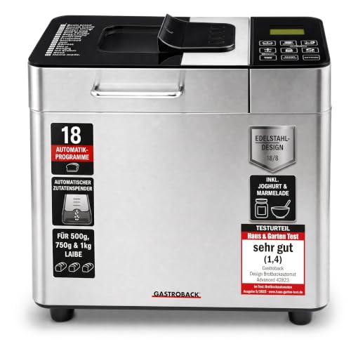 GASTROBACK Brotbackautomat Advance - Vollautomatische Brotbackmaschine + 18 Programmen inkl. Joghurtmaschine, Timer-Funktion, Zutatenfach, Sichtfenster, Brotautomat / Backmaschine in Edelstahl Optik