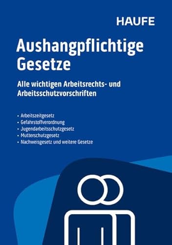 Aushangpflichtige Gesetze: Alle wichtigen Arbeitsschutzvorschriften für 2026 schnell und bequem erfüllen