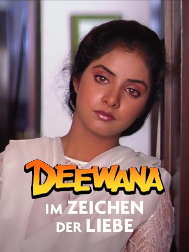 Deewana - Im Zeichen der Liebe