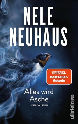 Alles wird Asche: Kriminalroman | Der neue Bestseller der Krimi-Königin (Ein Bodenstein-Kirchhoff-Krimi 12)